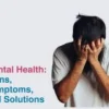 Mental Health & Anxiety – Signs & Solutions