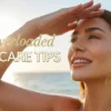 Summer Skincare Routine for Pakistani Skin: 5 Easy Steps to Fight Tan