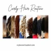 The Ultimate Curly Hair Routine for Defined, Frizz-Free Curls